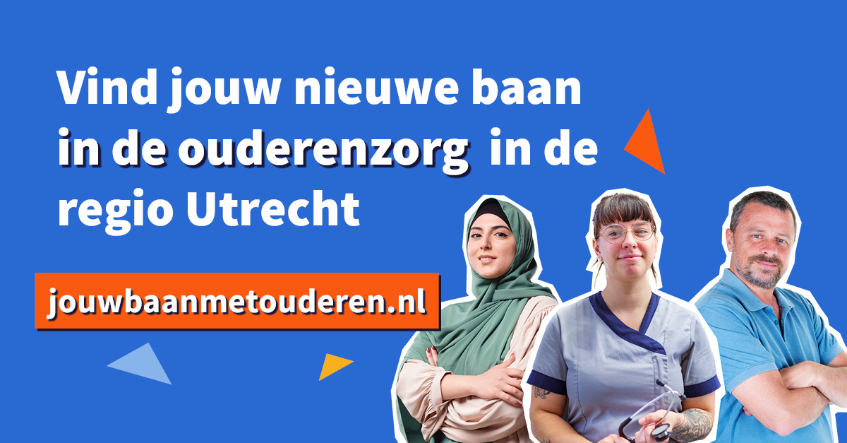 Jouwbaanmetouderen.nl: zonder zorgdiploma starten in de ouderenzorg